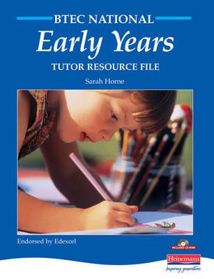 BTEC National Early Years. Tutor Resource File
