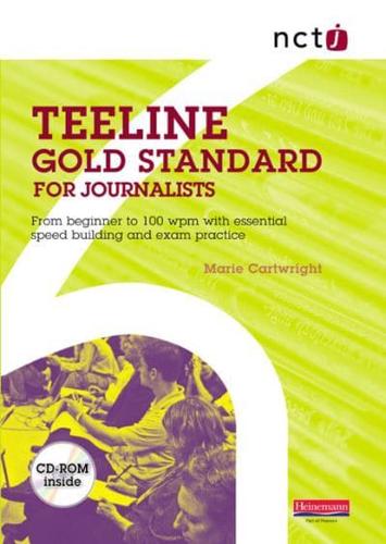 Teeline Gold Standard for Journalists