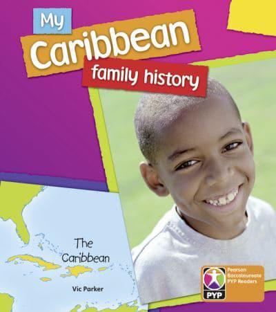 My Caribbean Family History