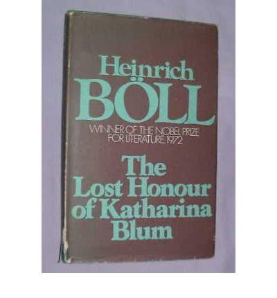 The Lost Honour of Katharina Blum, or, How Violence Develops and Where It Can Lead