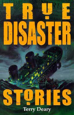 True Disaster Stories