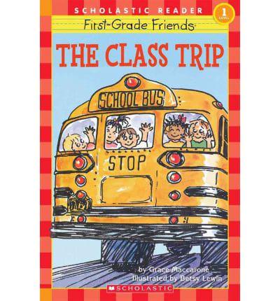 The Class Trip