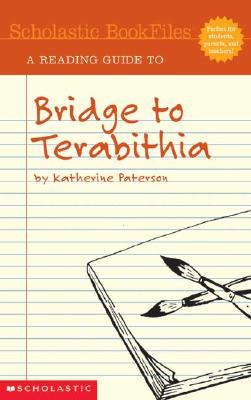 A Reading Guide to Bridge to Terabithia by Katherine Paterson