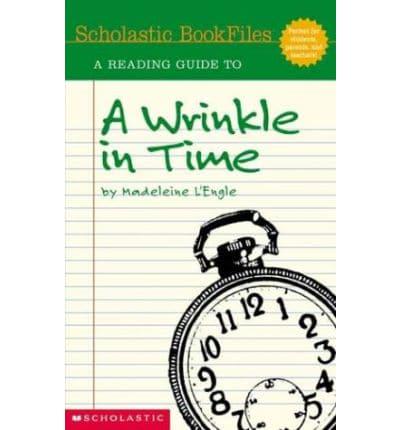 A Reading Guide to A Wrinkle in Time, by Madeleine L'Engle