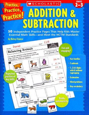 Practice, Practice, Practice! Addition & Subtraction Grades 2-3