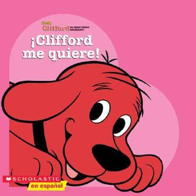 Clifford Me Quiere