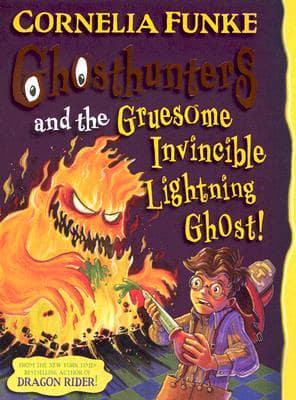 Ghosthunters and the Gruesome Invincible Lightning Ghost!