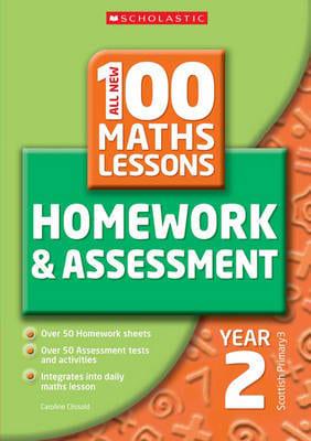 All New 100 Maths Lessons Homework & Assessment. Year 2