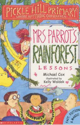 Mrs Parrot's Rainforest Lessons