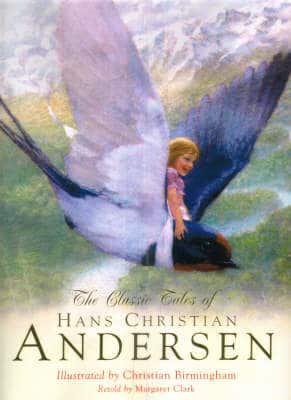 The Classic Tales of Hans Christian Andersen