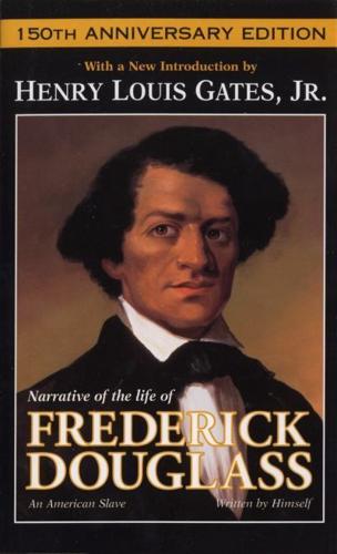 Narrative of the Life of Frederick Douglass, an American Slave