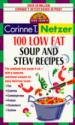 100 Low Fat Soup and Stew Recipes