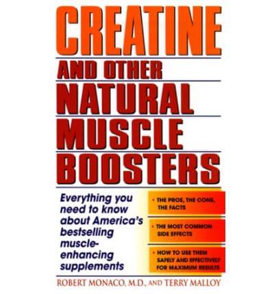 Creatine and Other Natural Muscle Boosters