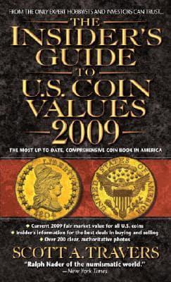 The Insider's Guide to Coins Values 2009