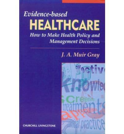 Evidence-Based Healthcare