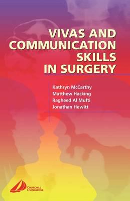 Vivas and Communication Skills in Surgery
