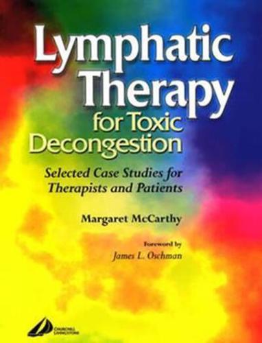 Lymphatic Therapy for Toxic Decongestion