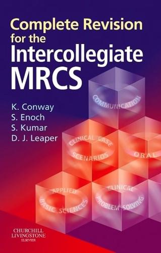 Complete Revision for The Intercollegiate MRCS