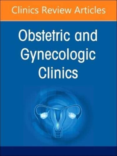 Diversity, Equity, and Inclusion in Obstetrics and Gynecology