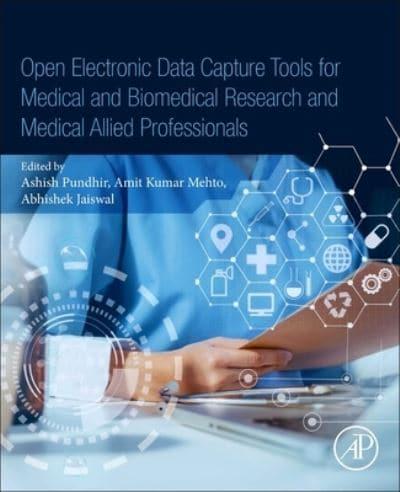 Open Electronic Data Capture Tools for Medical and Biomedical Research and Medical Allied Professionals