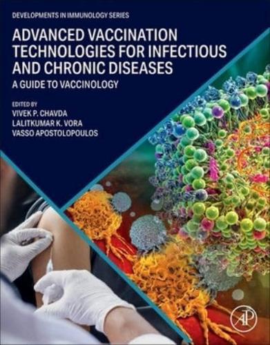 Advanced Vaccination Technologies for Infectious and Chronic Diseases