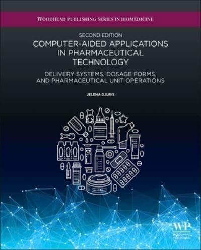 Computer-Aided Applications in Pharmaceutical Technology