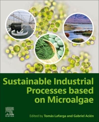 Sustainable Industrial Processes Based on Microalgae