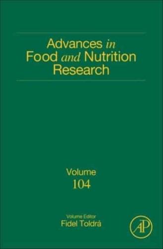 Advances in Food and Nutrition Research. Volume 104
