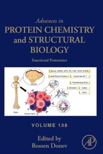 Advances in Protein Chemistry and Structural Biology. Volume 138