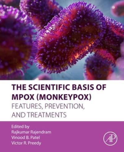 The Scientific Basis of Mpox (Monkeypox)