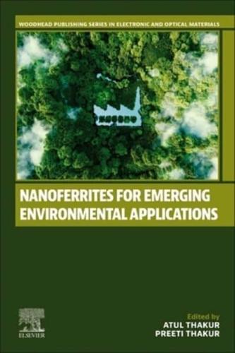 Nanoferrites for Emerging Environmental Applications