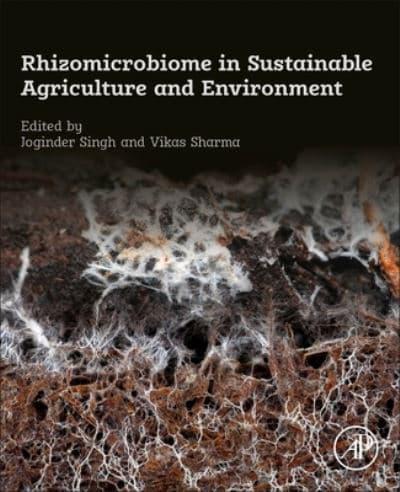 Rhizomicrobiome in Sustainable Agriculture and Environment