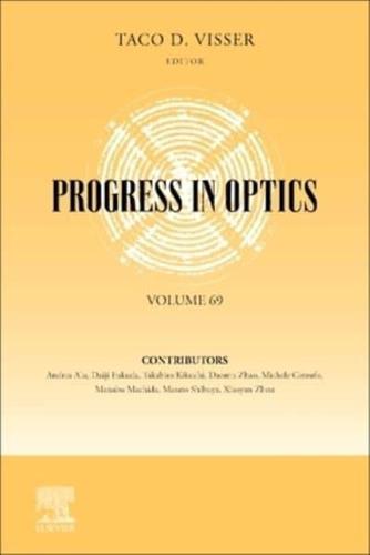 Progress in Optics. Volume 69