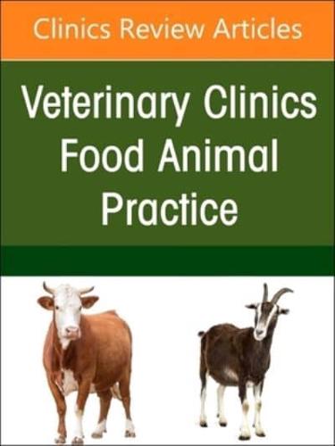Transboundary Diseases of Cattle and Bison, An Issue of Veterinary Clinics of North America: Food Animal Practice