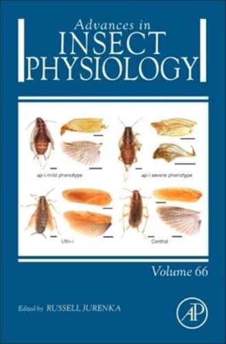 Advances in Insect Physiology. Volume 66