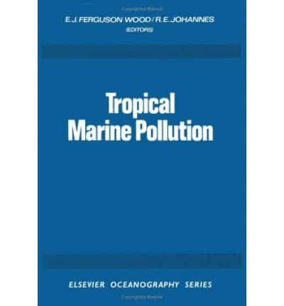 Tropical Marine Pollution