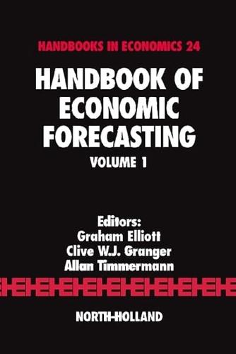 Handbook of Economic Forecasting. Volume 1