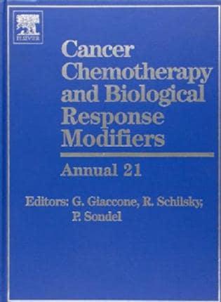 Cancer Chemotherapy and Biological Response Modifiers Annual 21
