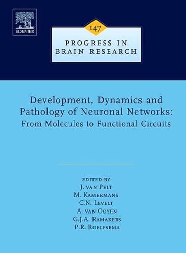 Development, Dynamics and Pathology of Neuronal Networks