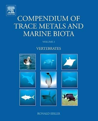 Compendium of Trace Metals and Marine Biota. Volume 2 Vertebrates