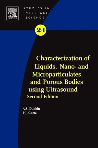 Characterization of Liquids, Nano- And Microparticulates, and Porous Bodies Using Ultrasound