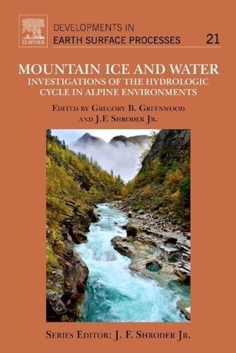 Mountain Ice and Water: Investigations of the Hydrologic Cycle in Alpine Environments