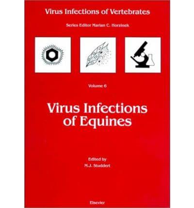 Virus Infections of Equines