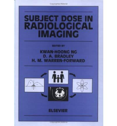 Subject Dose in Radiological Imaging