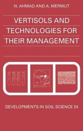 Vertisols and Technologies for Their Management
