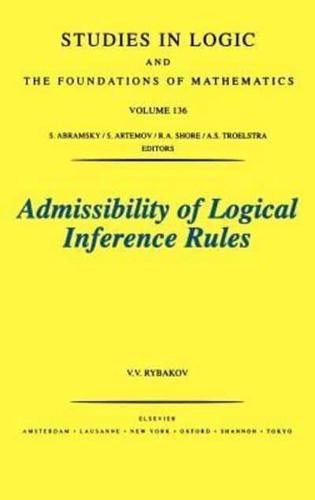 Admissibility of Logical Inference Rules