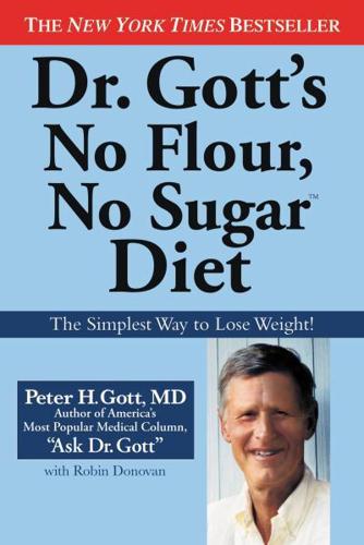 Dr Gott's No Flour, No Sugar Cookbook