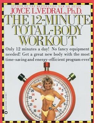 The 12- Minute Total-Body Workout