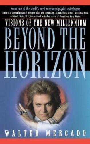 Beyond the Horizon: Visions of a New Millennium