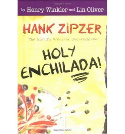 Holy Enchilada!